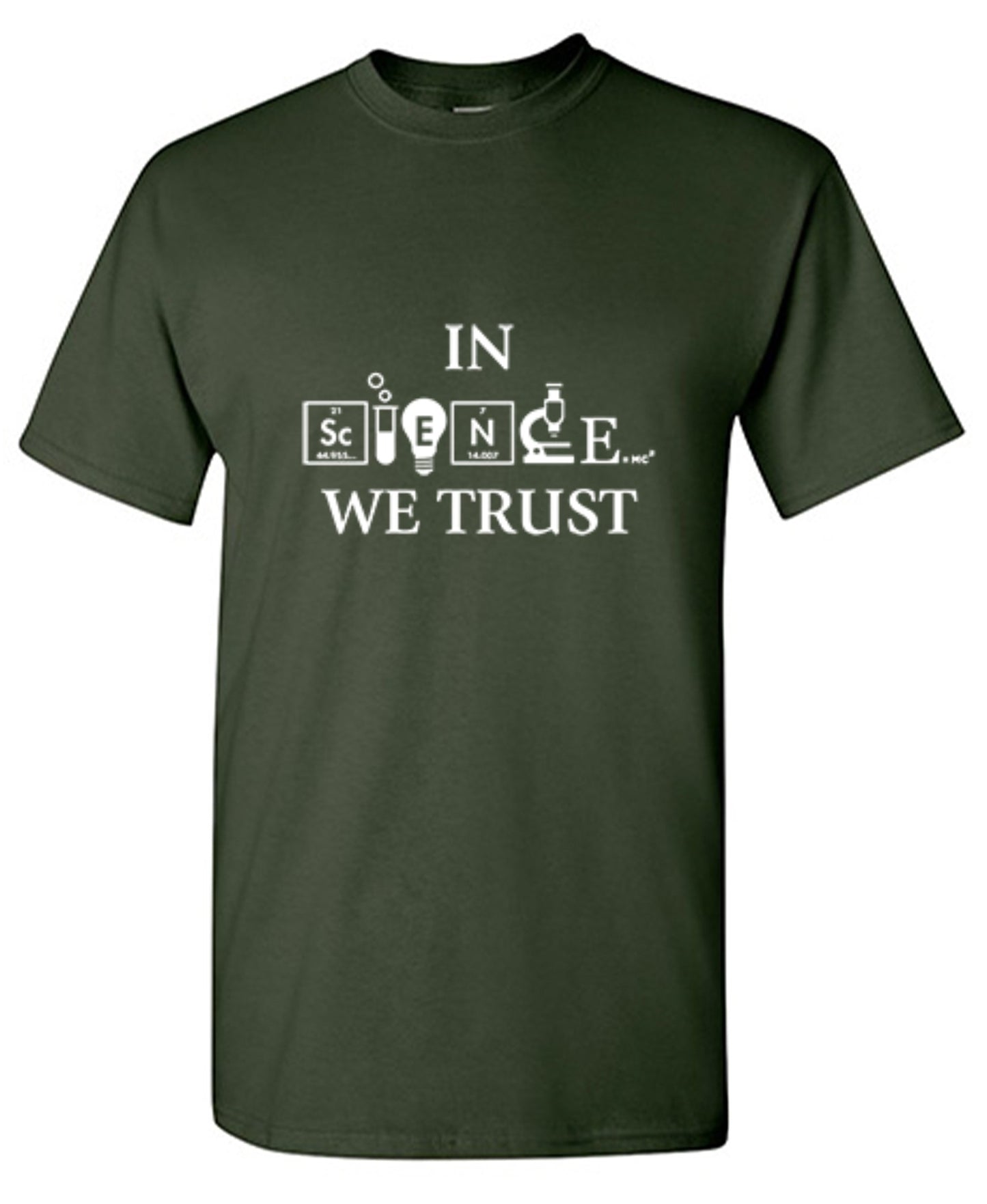 Funny T-Shirts design "In Science We Trust"