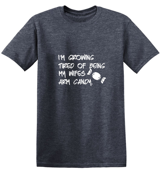 I'm Growing Tired Of Being My Wife - Roadkill T-Shirts
