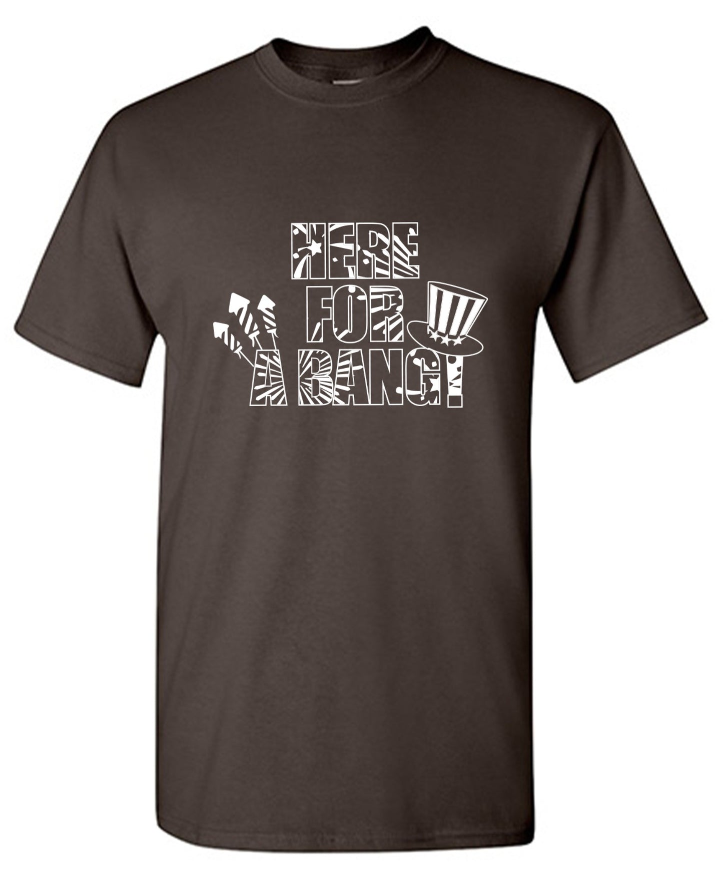 Funny T-Shirts design "HERE FOR A BANG - 4th of July Funny T-Shirt"
