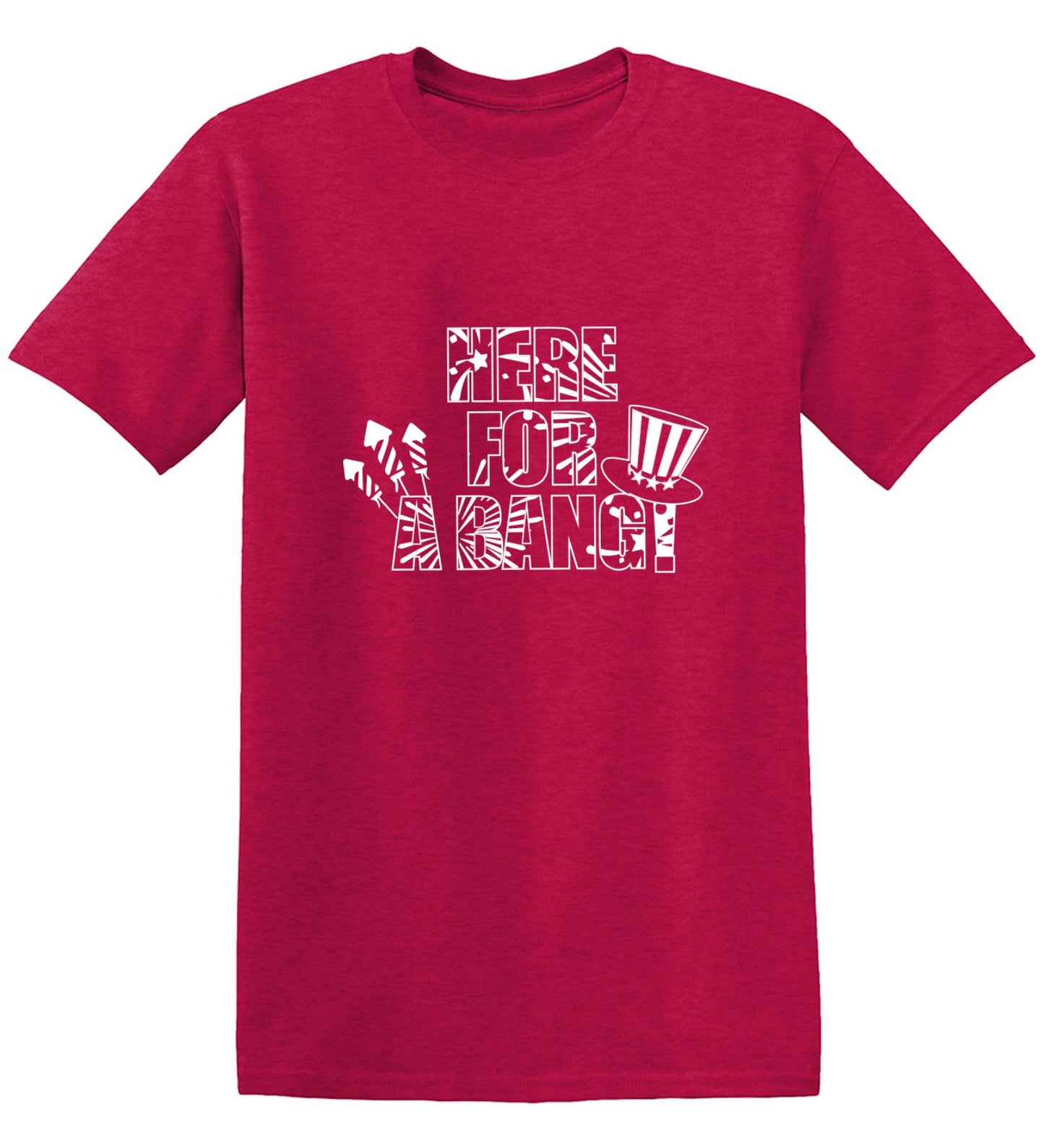 Funny T-Shirts design "HERE FOR A BANG - 4th of July Funny T-Shirt"