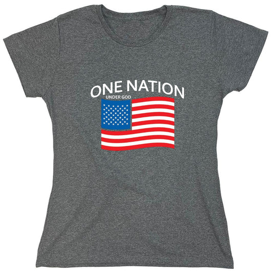 Funny T-Shirts design "One Nation Under God. - Womens"
