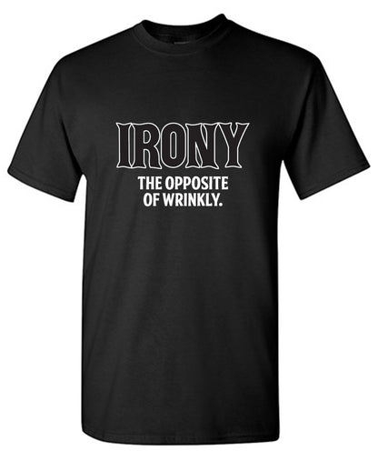 Irony Opposite Of Wrinkly