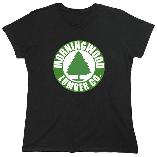 Funny T-Shirts design "Morningwood Lumber - Womens"