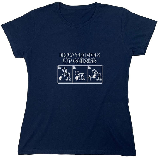 Funny T-Shirts design "How To Pick Up Chicks - Womens"