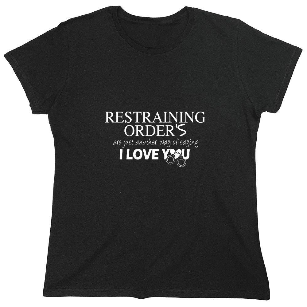 Funny T-Shirts design "RESTRAINING - Womens"