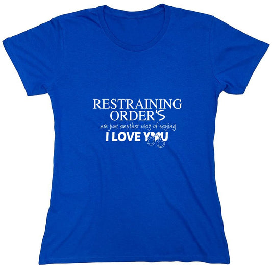 Funny T-Shirts design "RESTRAINING - Womens"