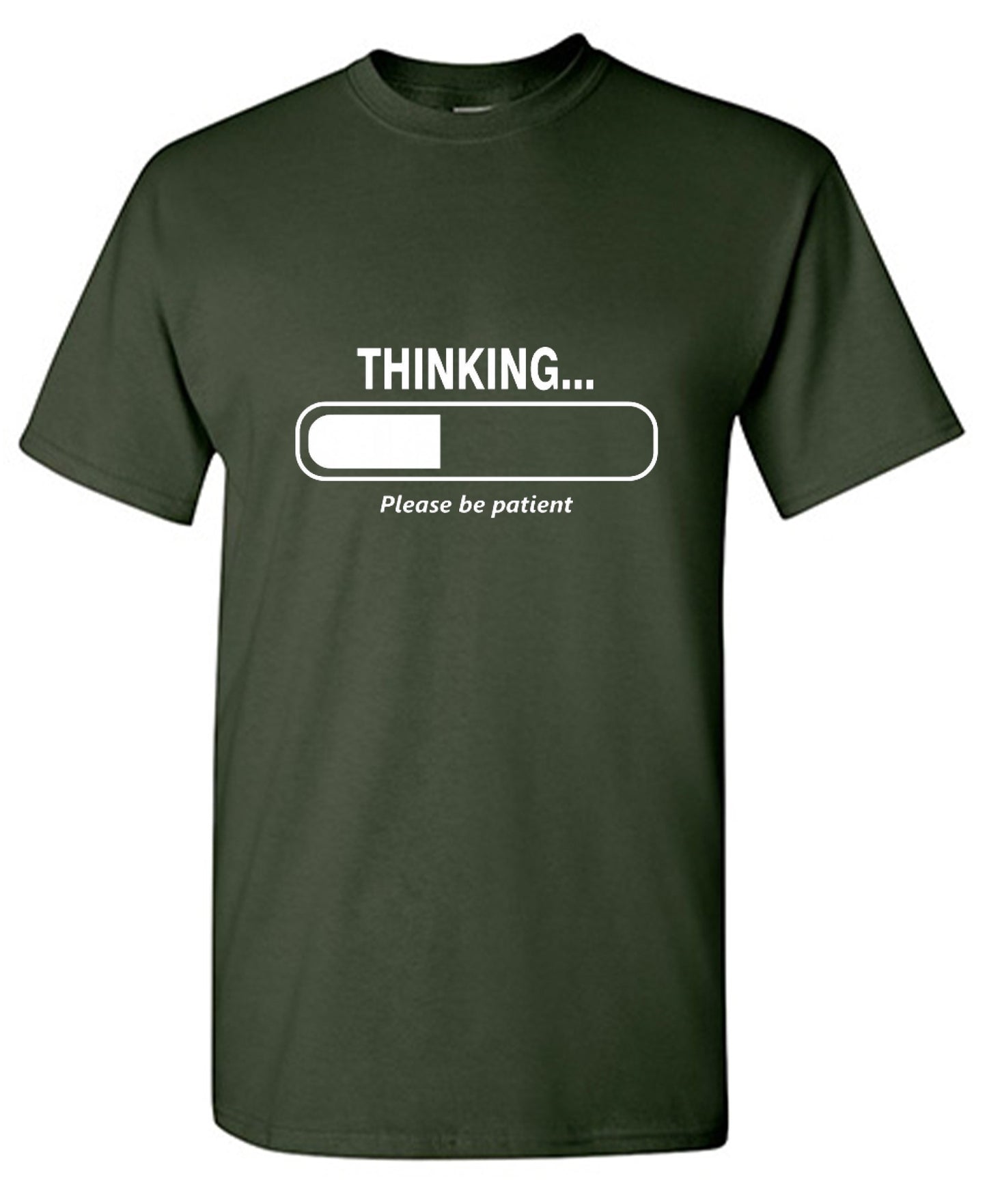 Funny T-Shirts design "Thinking Please Be Patient"