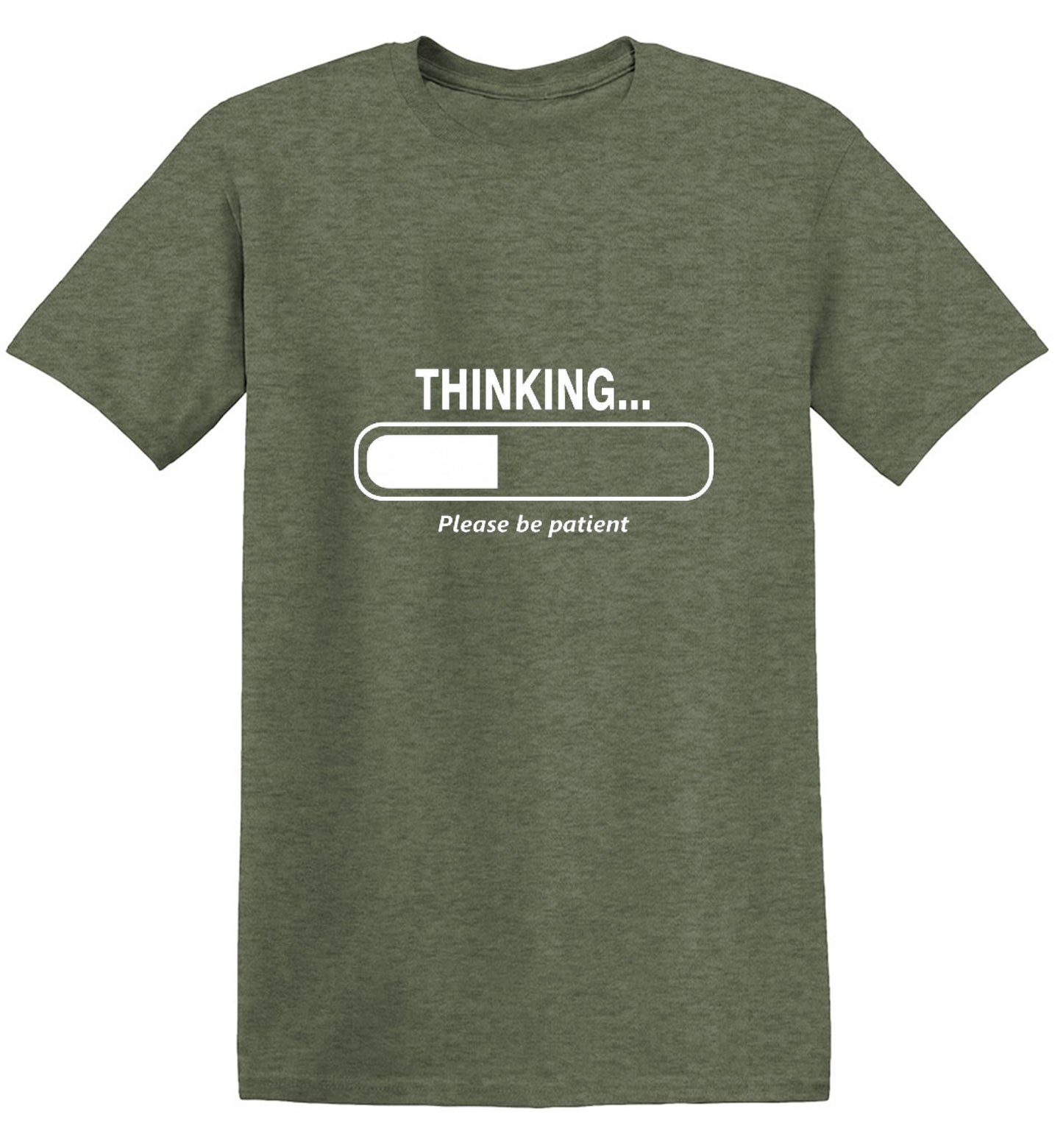 Funny T-Shirts design "Thinking Please Be Patient"