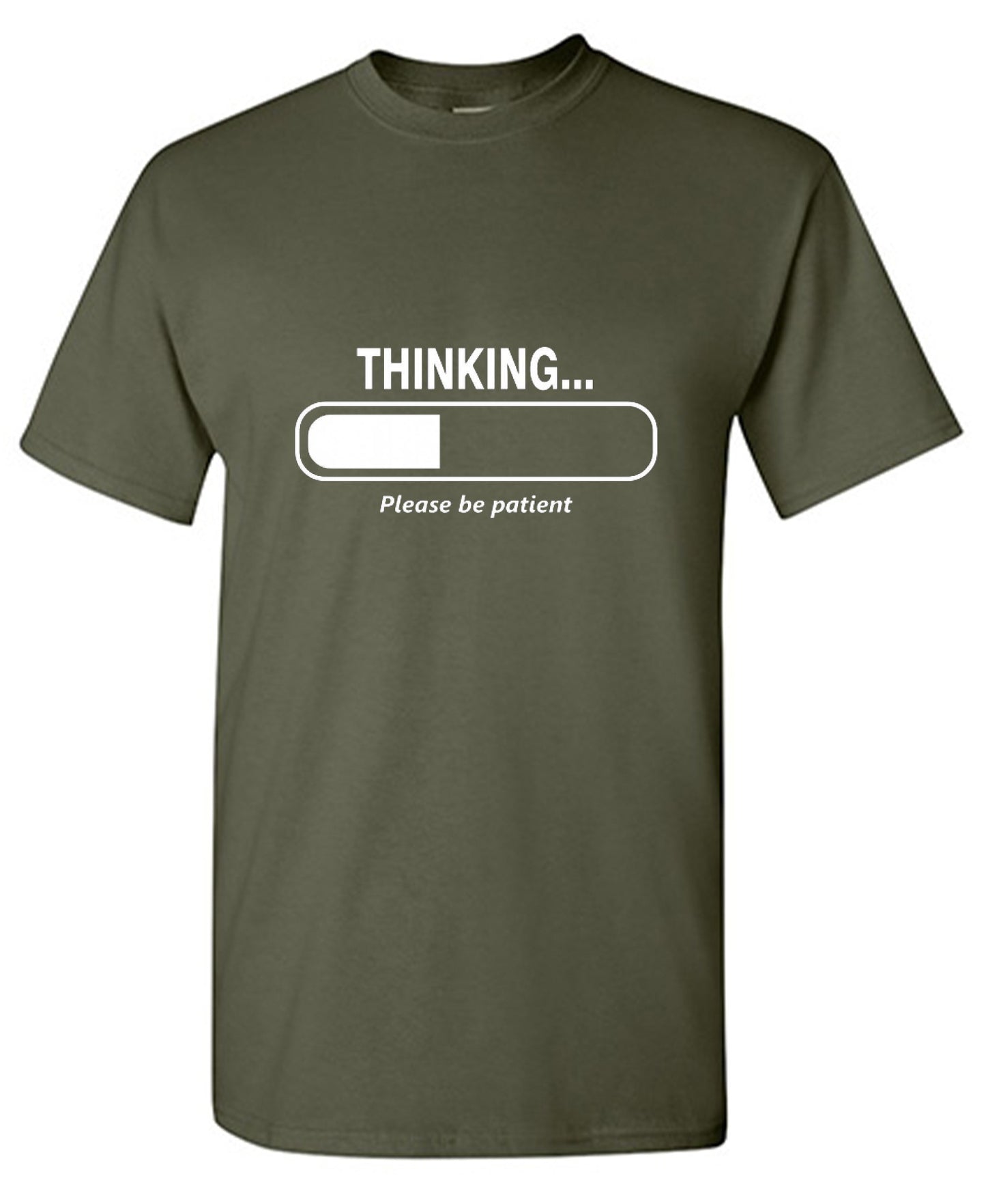 Funny T-Shirts design "Thinking Please Be Patient"