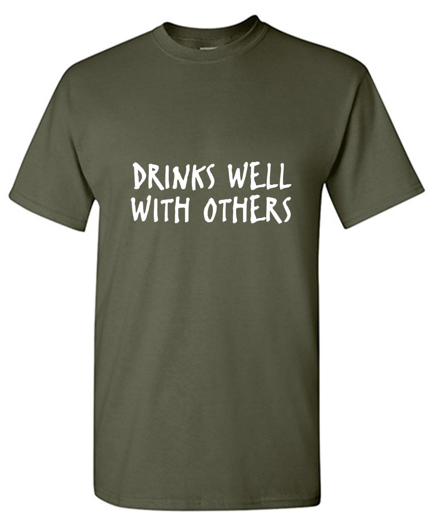 Funny T-Shirts design "Drinks Well With Others"