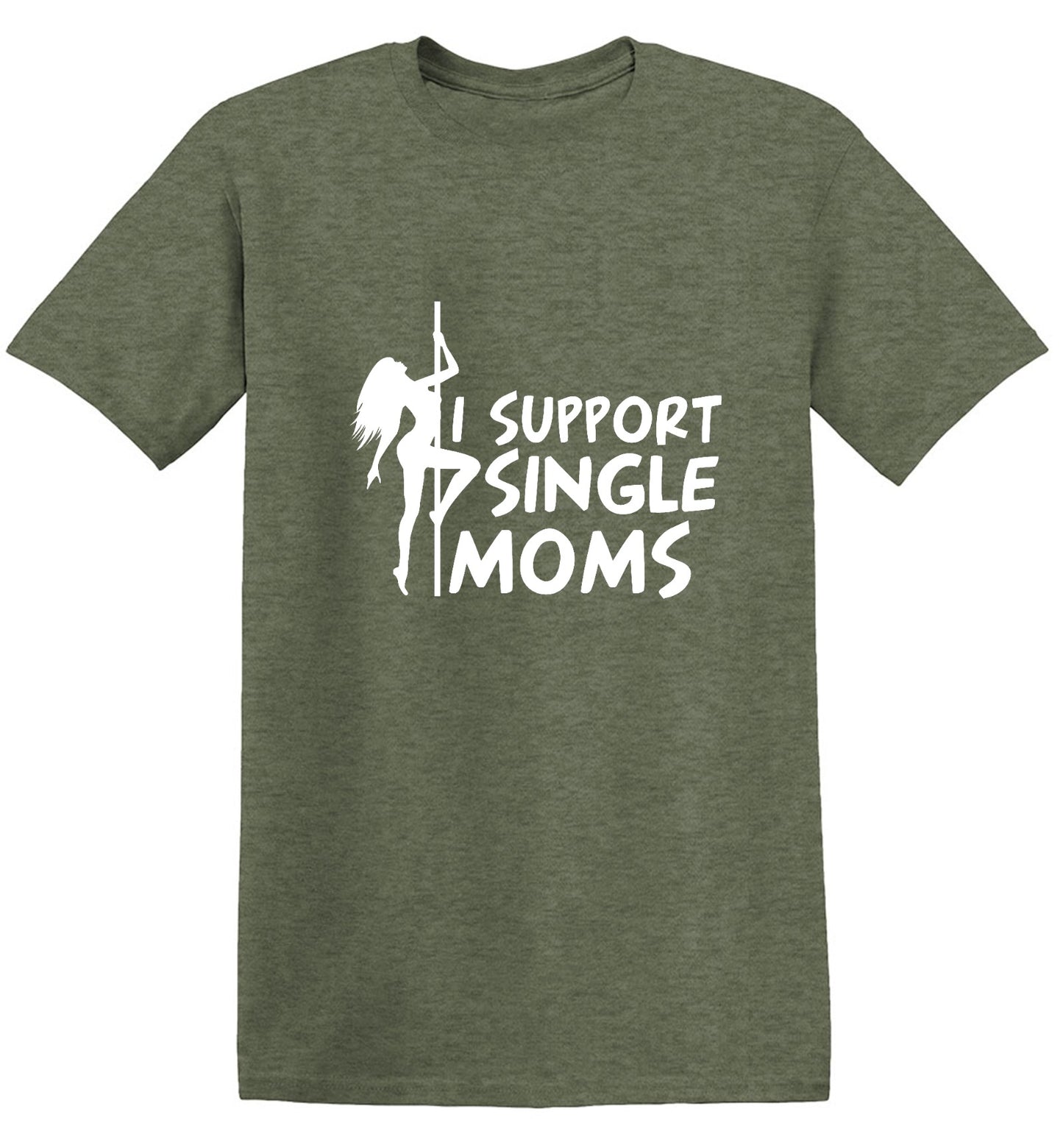 Funny T-Shirts design "I Support Single Moms T-Shirt"