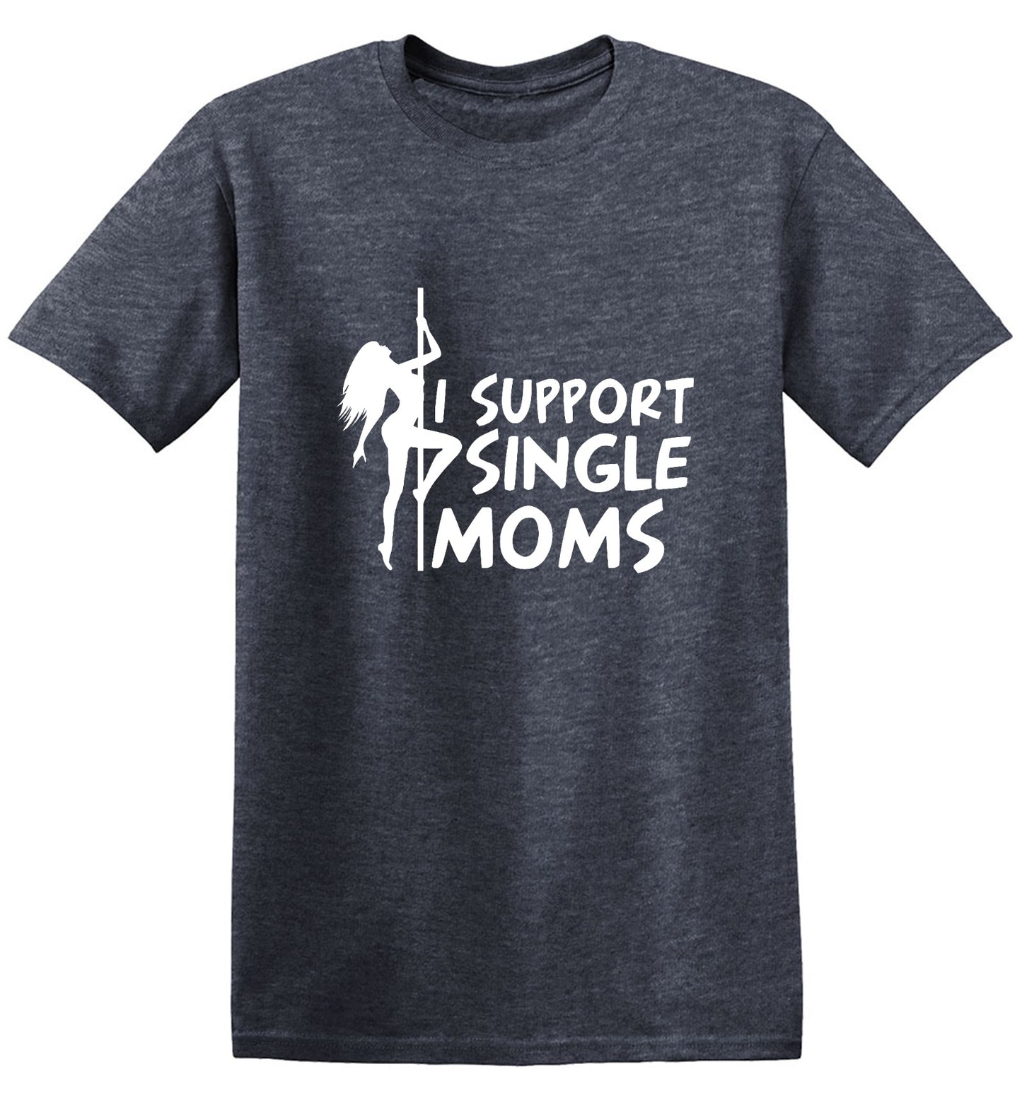 Funny T-Shirts design "I Support Single Moms T-Shirt"
