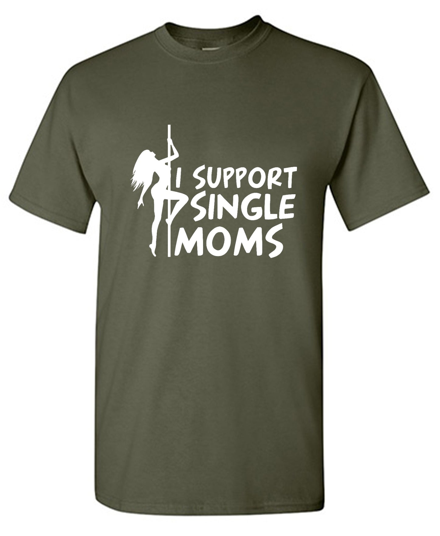 Funny T-Shirts design "I Support Single Moms T-Shirt"