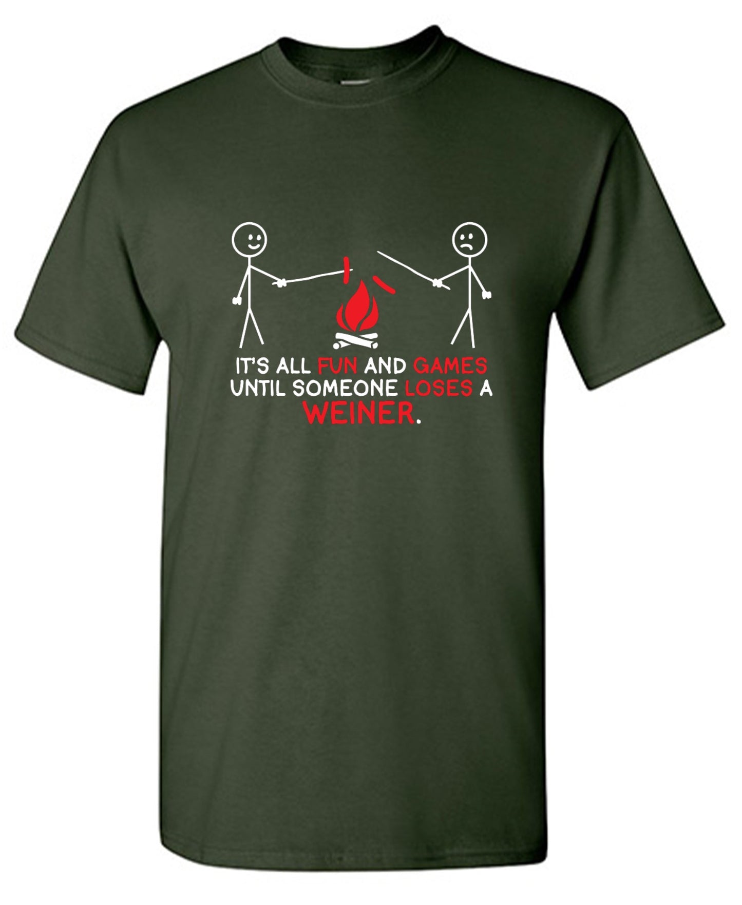Funny T-Shirts design "It's All Fun And Games Until Someone Looses A Weiner"
