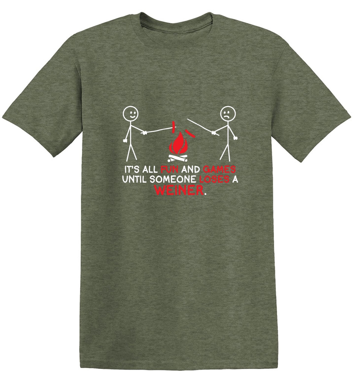 Funny T-Shirts design "It's All Fun And Games Until Someone Looses A Weiner"
