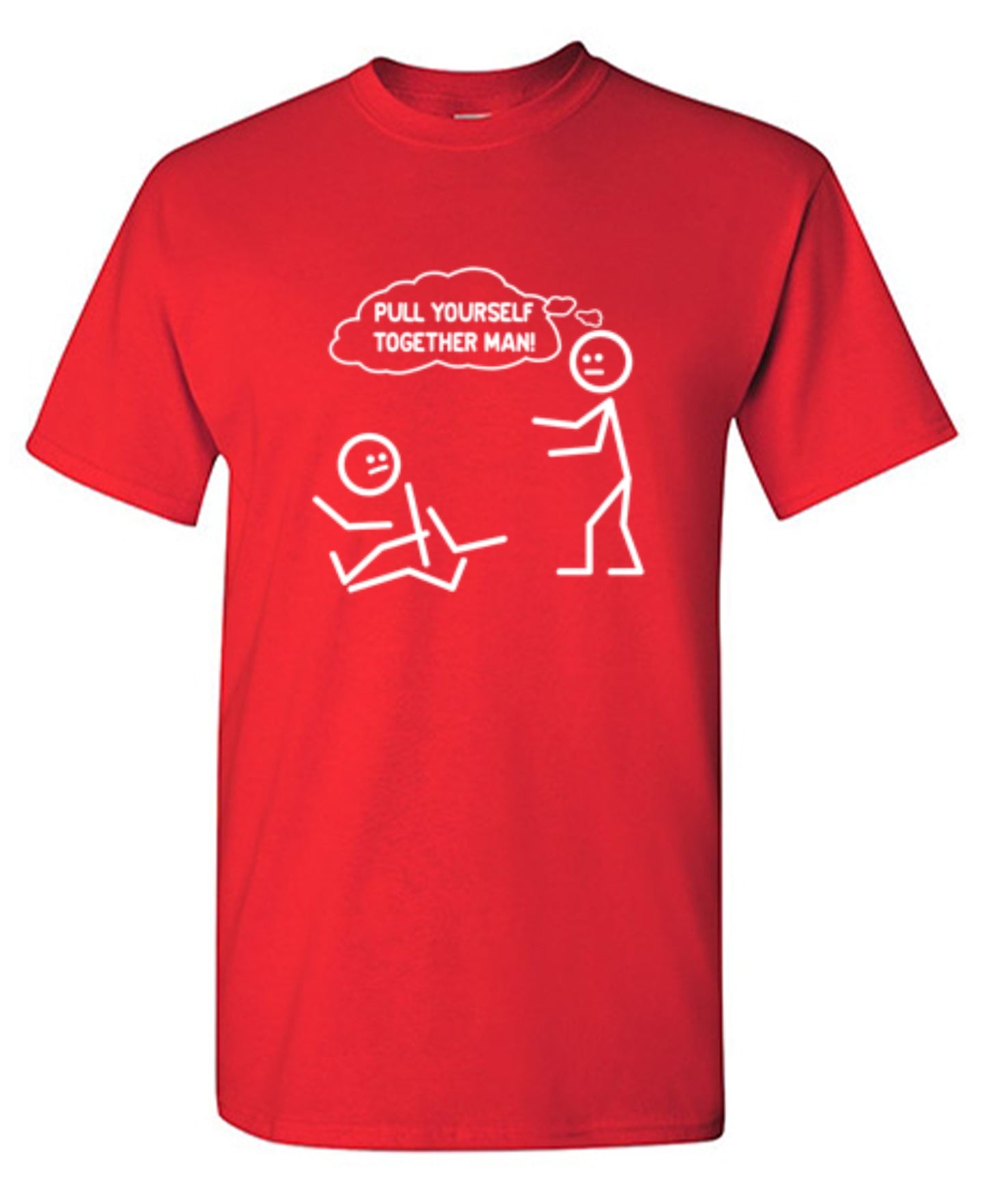 Funny T-Shirts design "Pull Yourself Together Man"