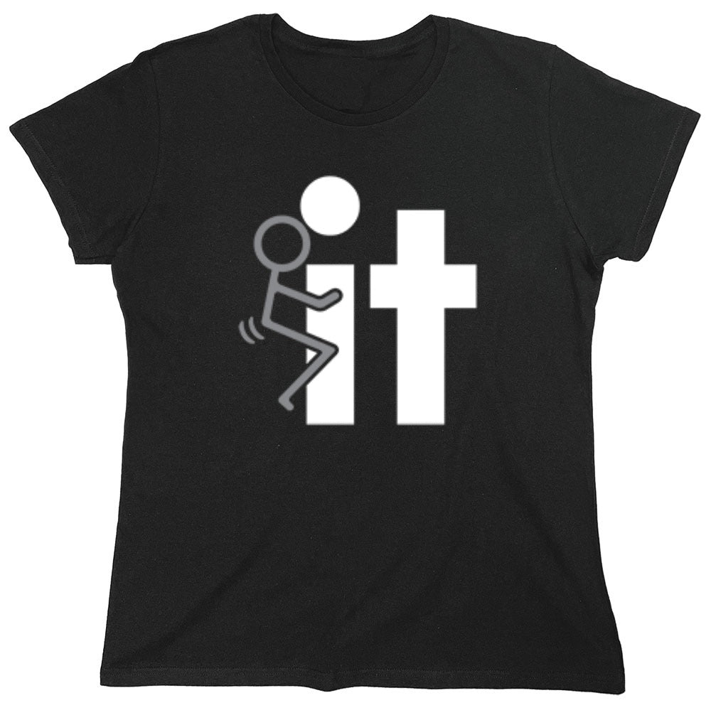 Funny T-Shirts design "Fuck it - Womens"