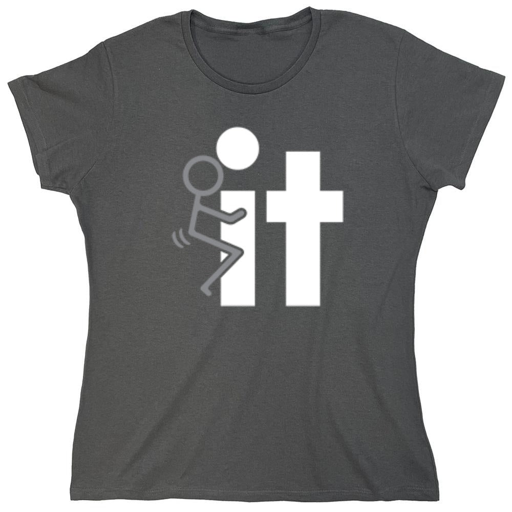 Funny T-Shirts design "Fuck it - Womens"