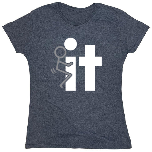 Funny T-Shirts design "Fuck it - Womens"