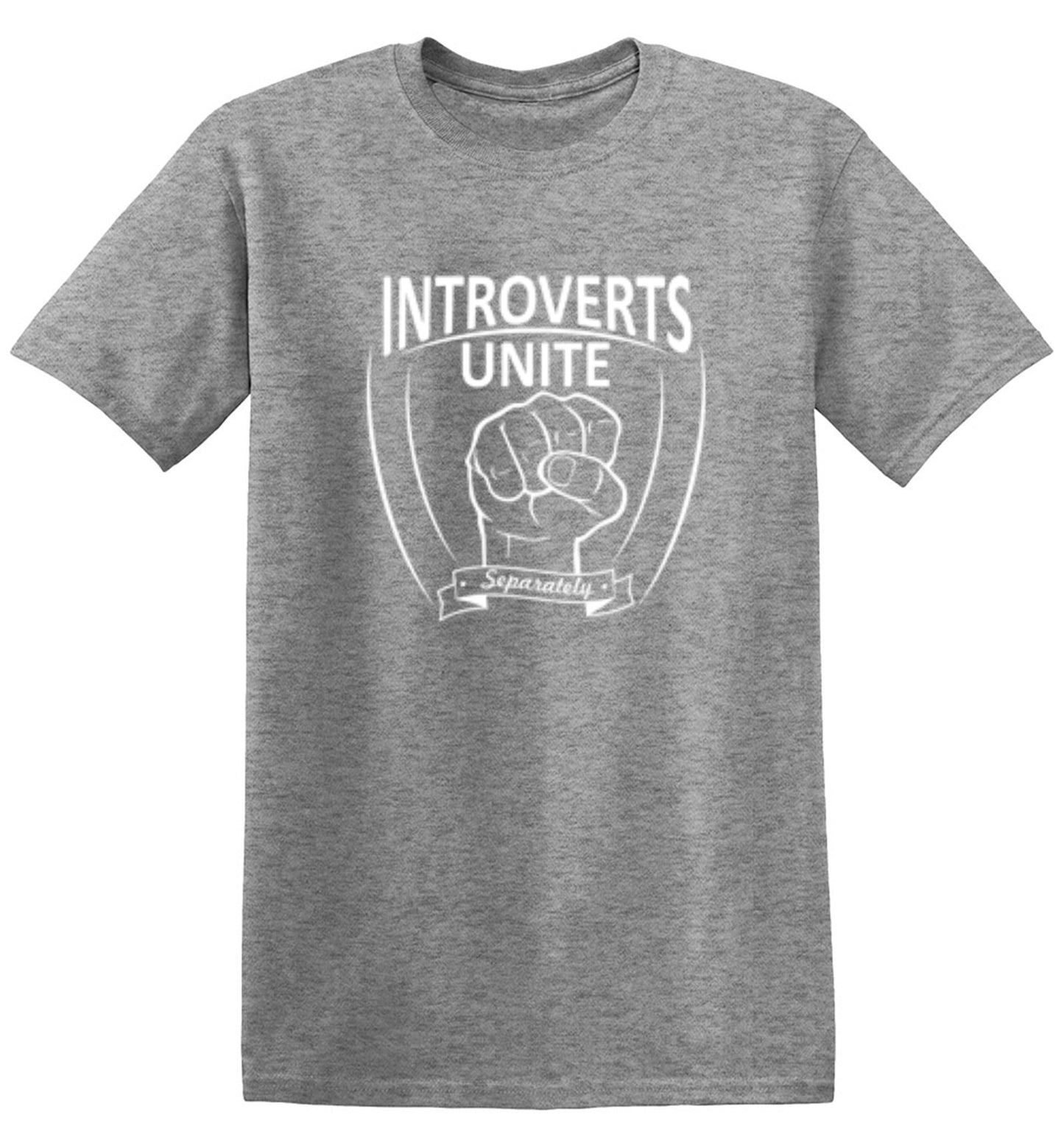 Funny T-Shirts design "Introverts Unite Separately"