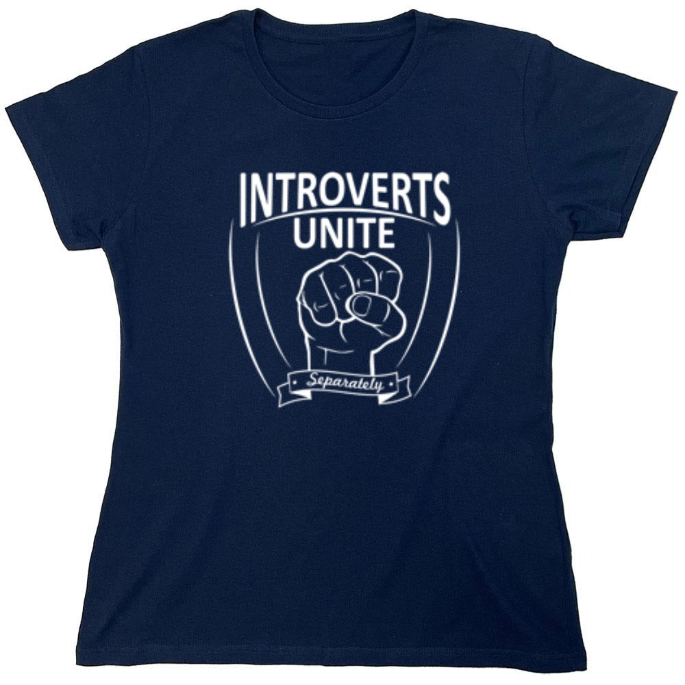 Funny T-Shirts design "Introverts Unite Separately - Womens"