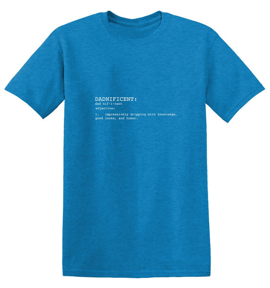 Funny T-Shirts design "DADNIFICENT Definition"