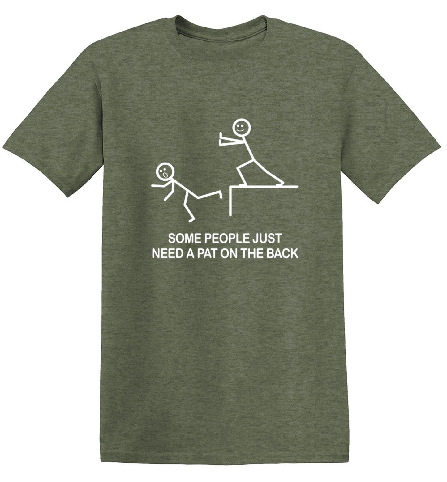 Funny T-Shirts design "Some People Just Need A Pat On The Back"