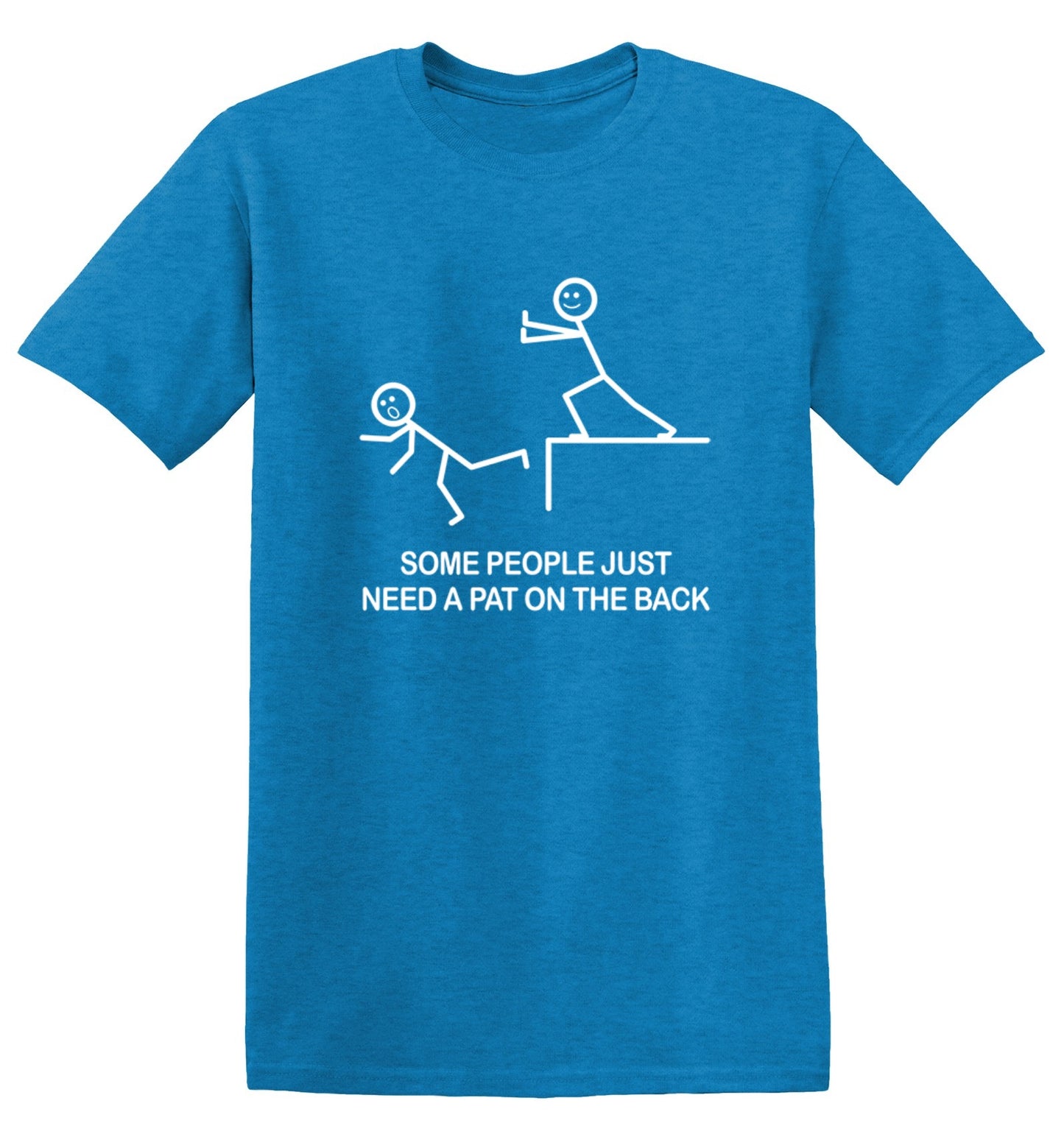 Funny T-Shirts design "Some People Just Need A Pat On The Back"