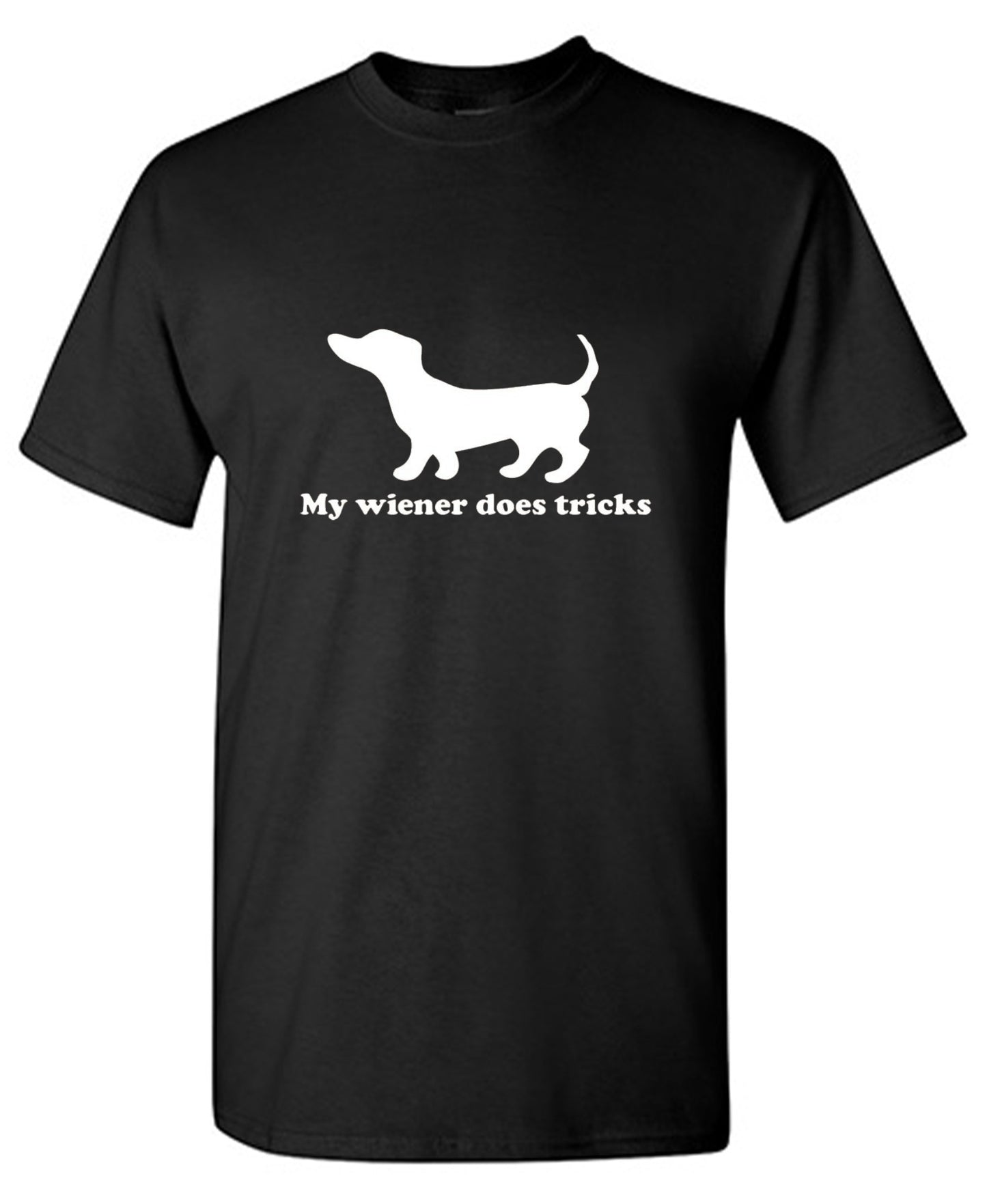 Funny T-Shirts design "My Weiner Does Tricks"