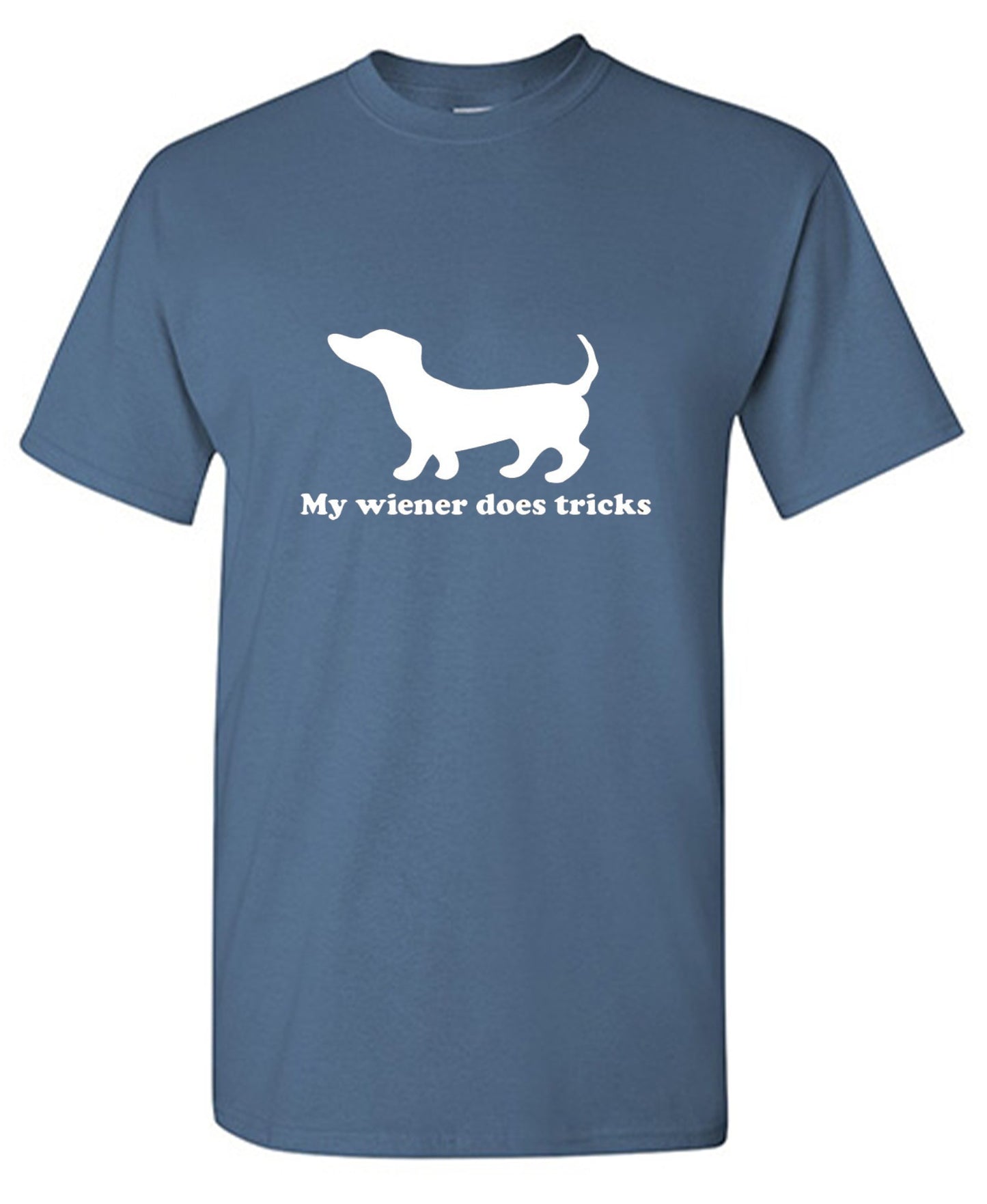 Funny T-Shirts design "My Weiner Does Tricks"