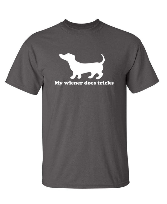 My Weiner Does Tricks - Roadkill T-Shirts