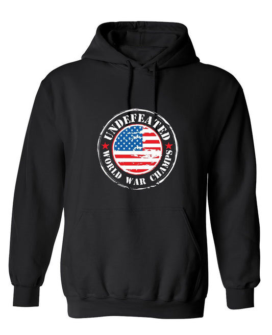 Funny T-Shirts design "Undefeated World War Champs - American Patriotic Shirt - Hoodie"