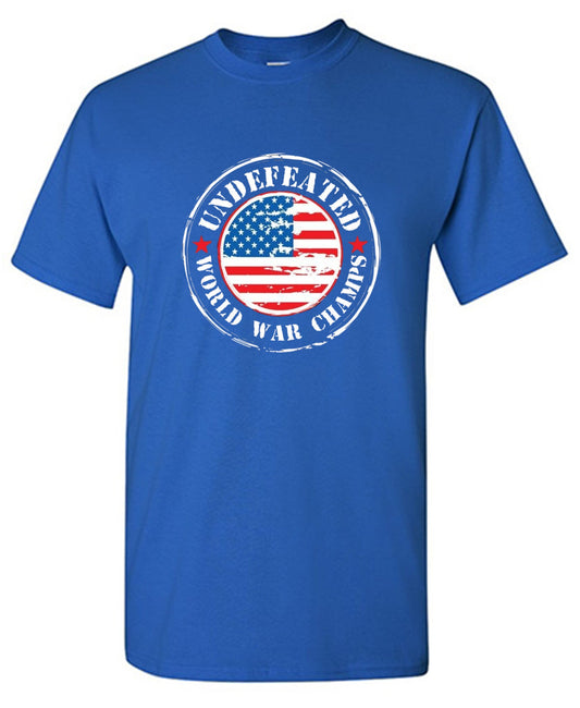 Funny T-Shirts design "Undefeated World War Champs - American Patriotic Shirt"