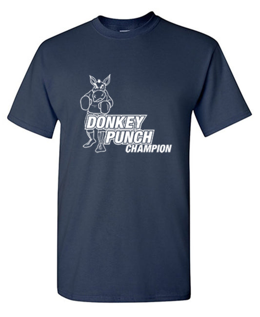 Funny T-Shirts design "Donkey Punch Champion - Ring Spun Tee"