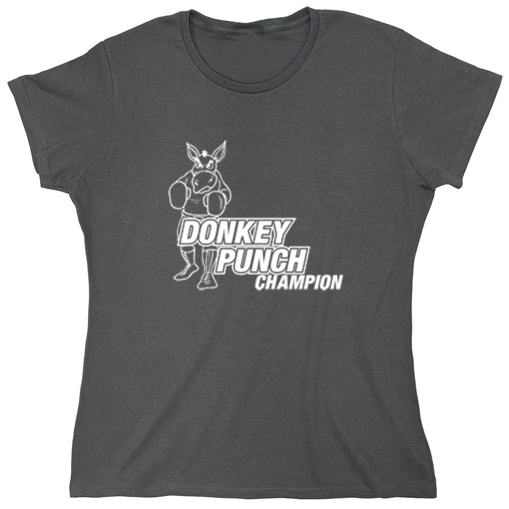 Funny T-Shirts design "Donkey Punch Champion - Womens"
