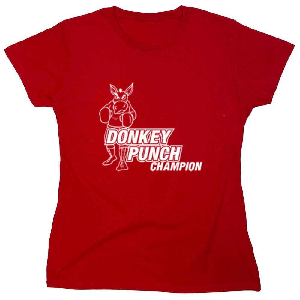 Funny T-Shirts design "Donkey Punch Champion - Womens"