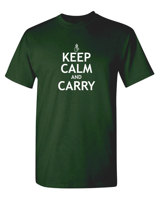 Keep Calm And Carry T-Shirt