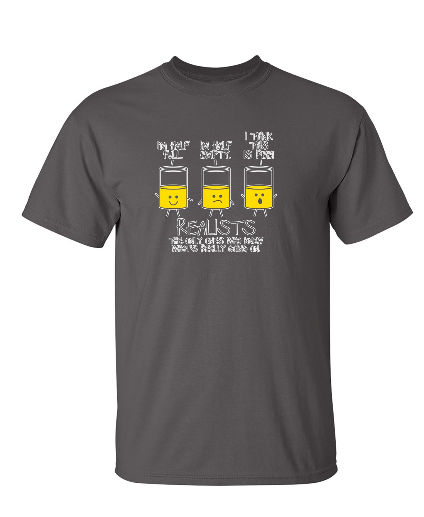 Funny T-Shirts design "Realists The Only Ones Who Knows What Is Going On"