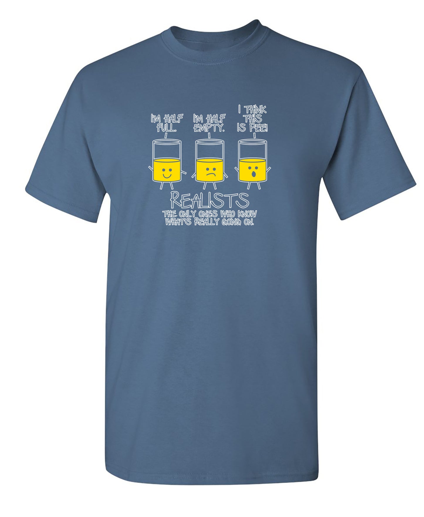 Funny T-Shirts design "Realists The Only Ones Who Knows What Is Going On"