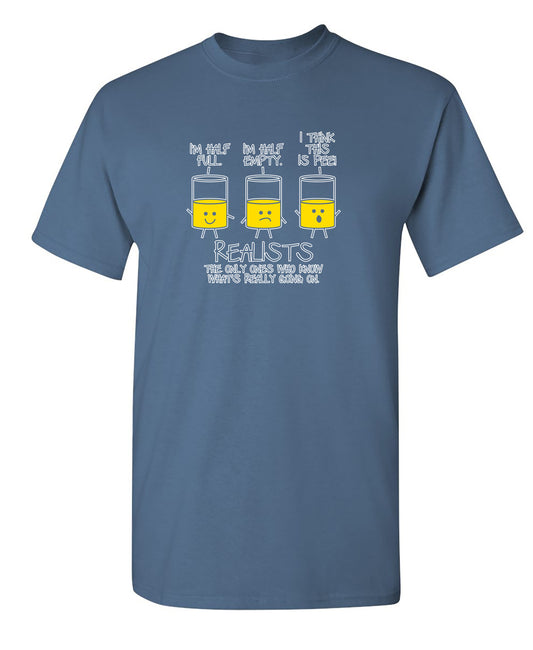 Funny T-Shirts design "Realists The Only Ones Who Knows What Is Going On"