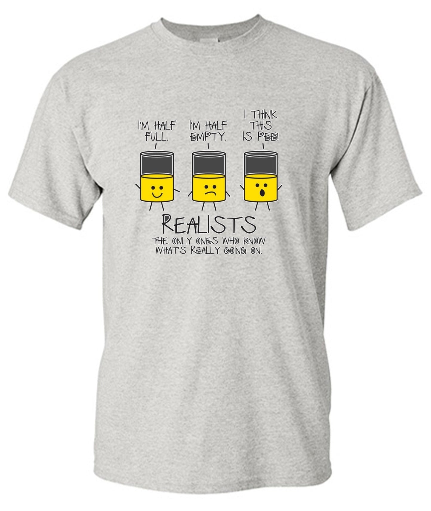 Funny T-Shirts design "Realists The Only Ones Who Knows What Is Going On"