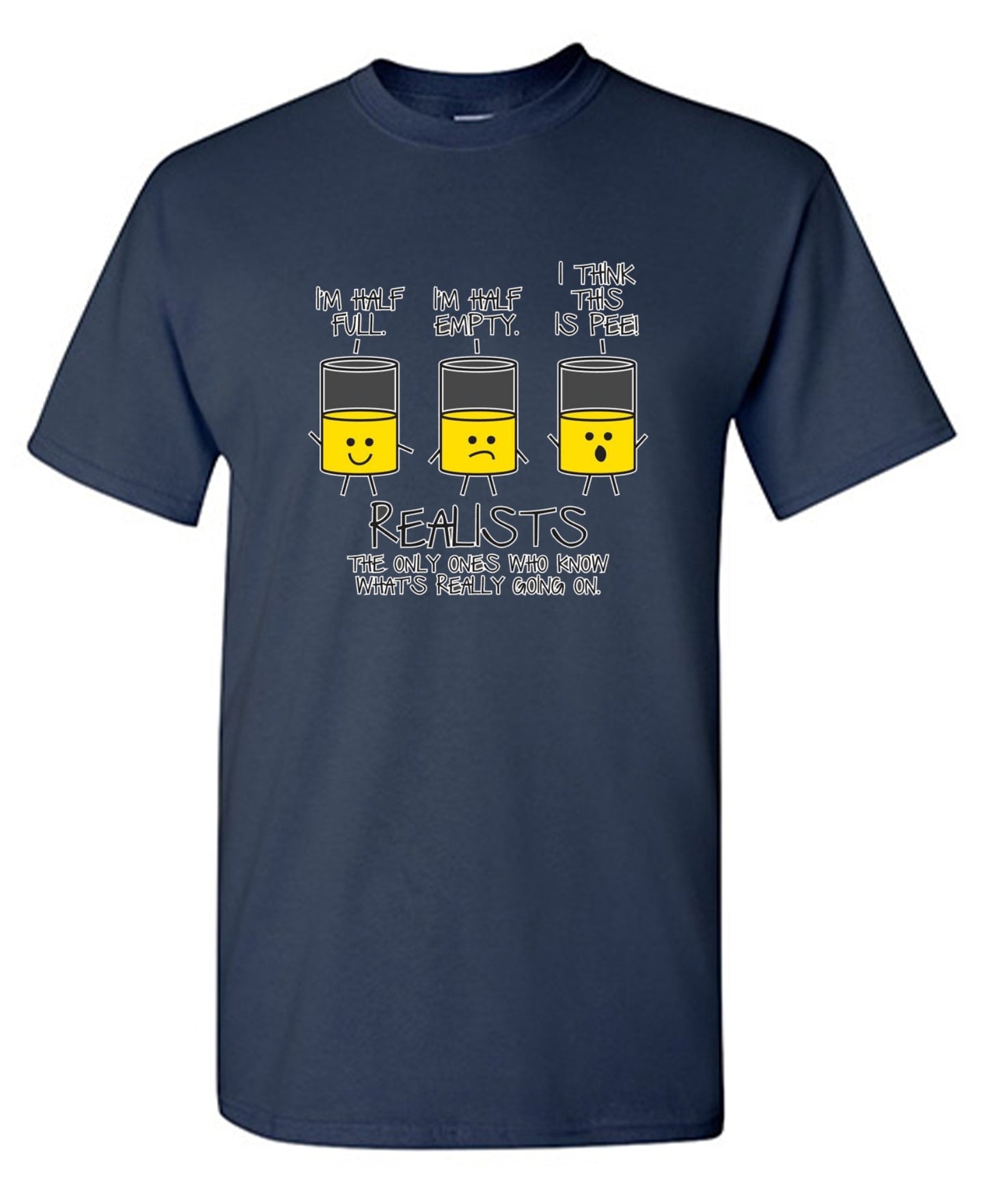 Funny T-Shirts design "Realists The Only Ones Who Knows What Is Going On"