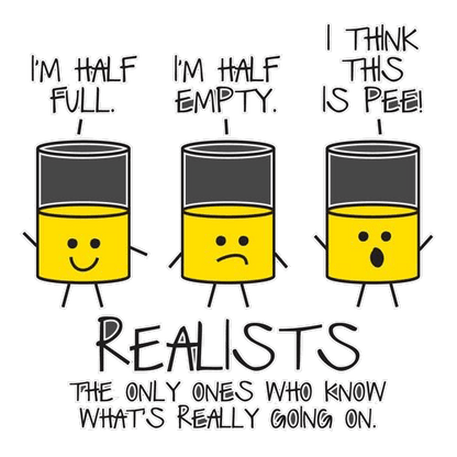 Funny T-Shirts design "Realists The Only Ones Who Knows What Is Going On"