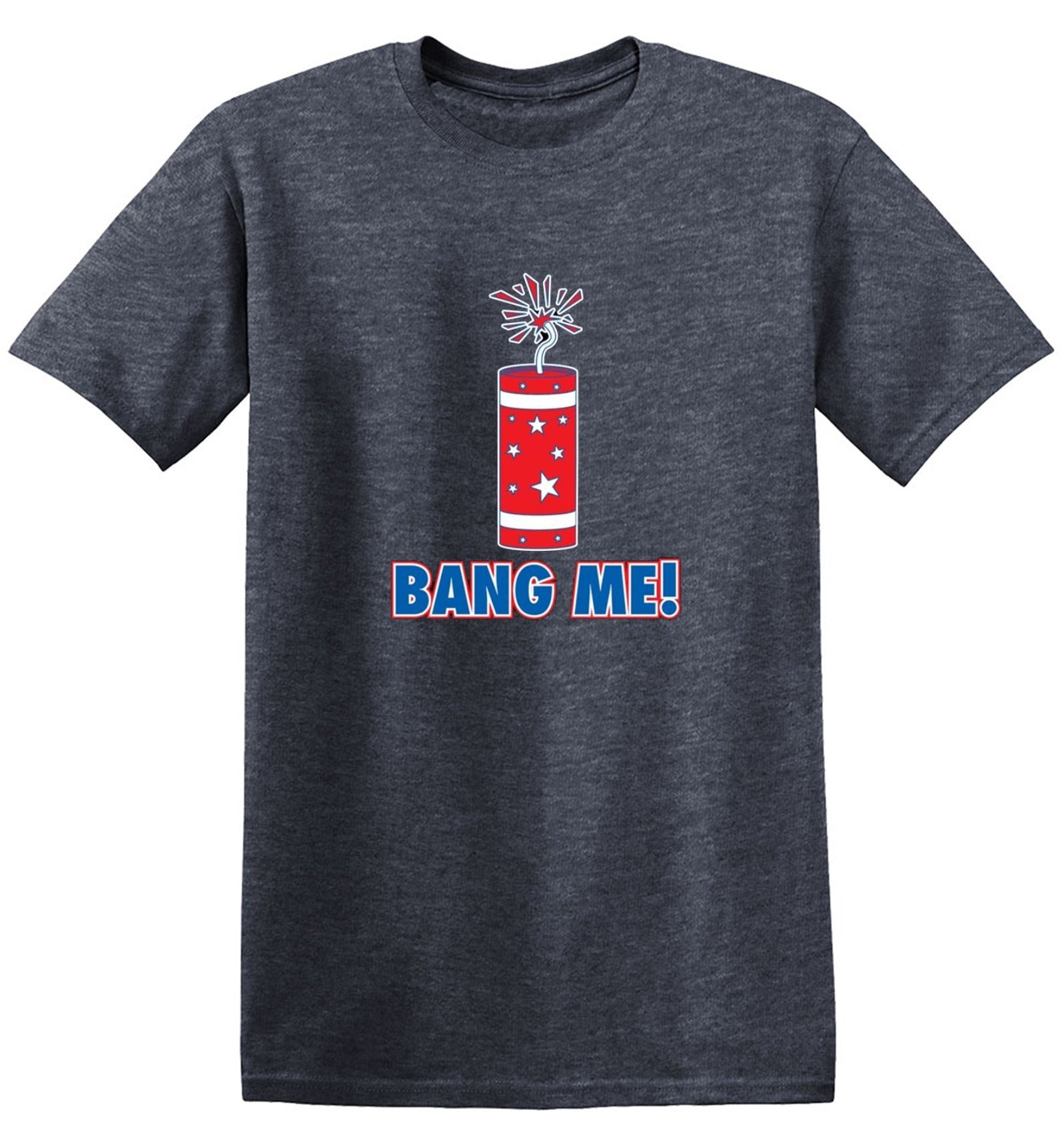 Funny T-Shirts design "Bang Me - Funny Patriotic Shirt"