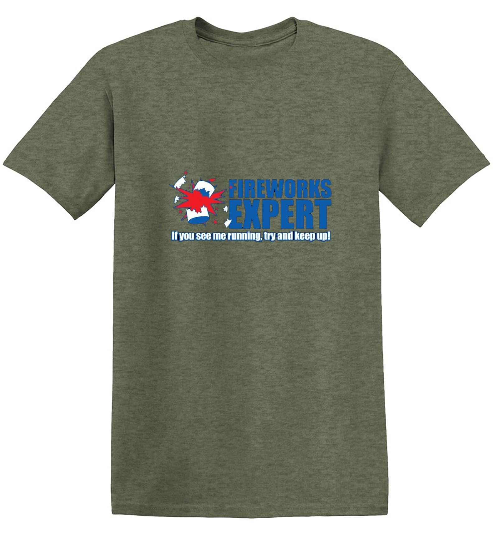 Funny T-Shirts design "Fireworks Expert If You See Me Running Try And Keep Up - July 4th T-Shirt"