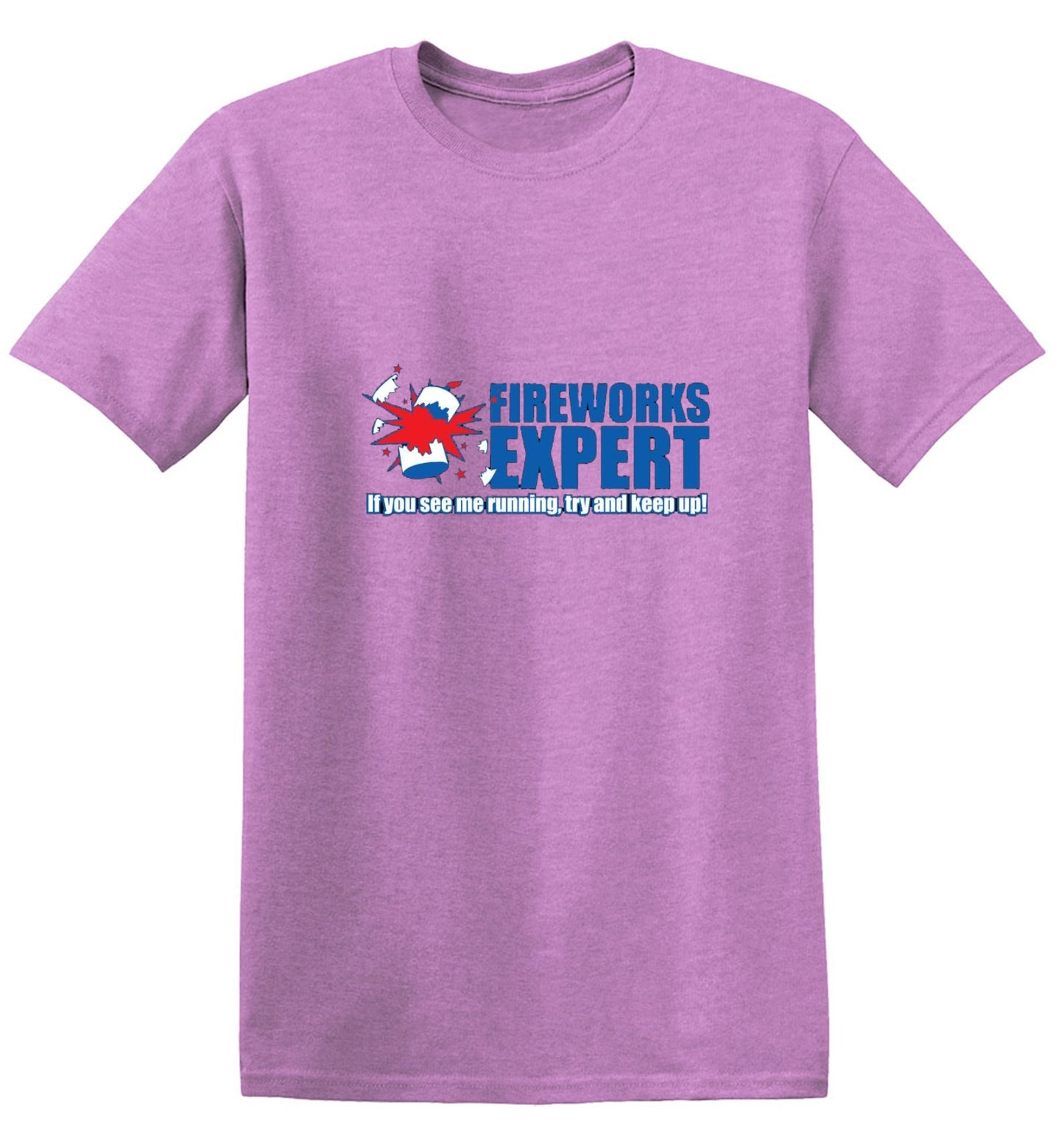 Funny T-Shirts design "Fireworks Expert If You See Me Running Try And Keep Up - July 4th T-Shirt"