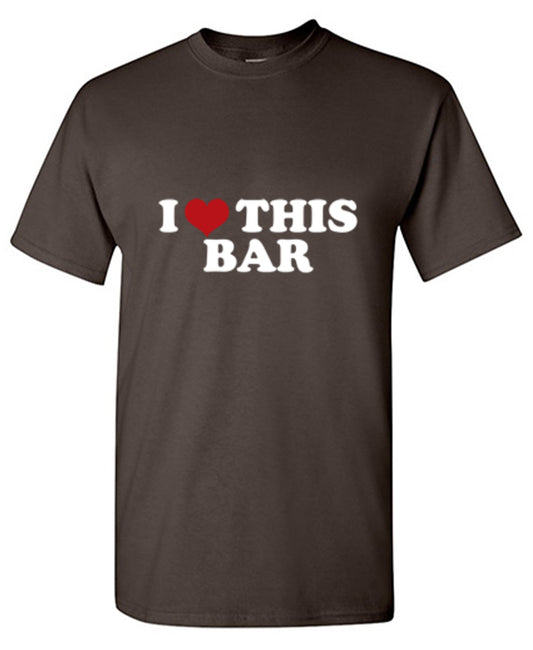 Funny T-Shirts design "I Love This Bar"