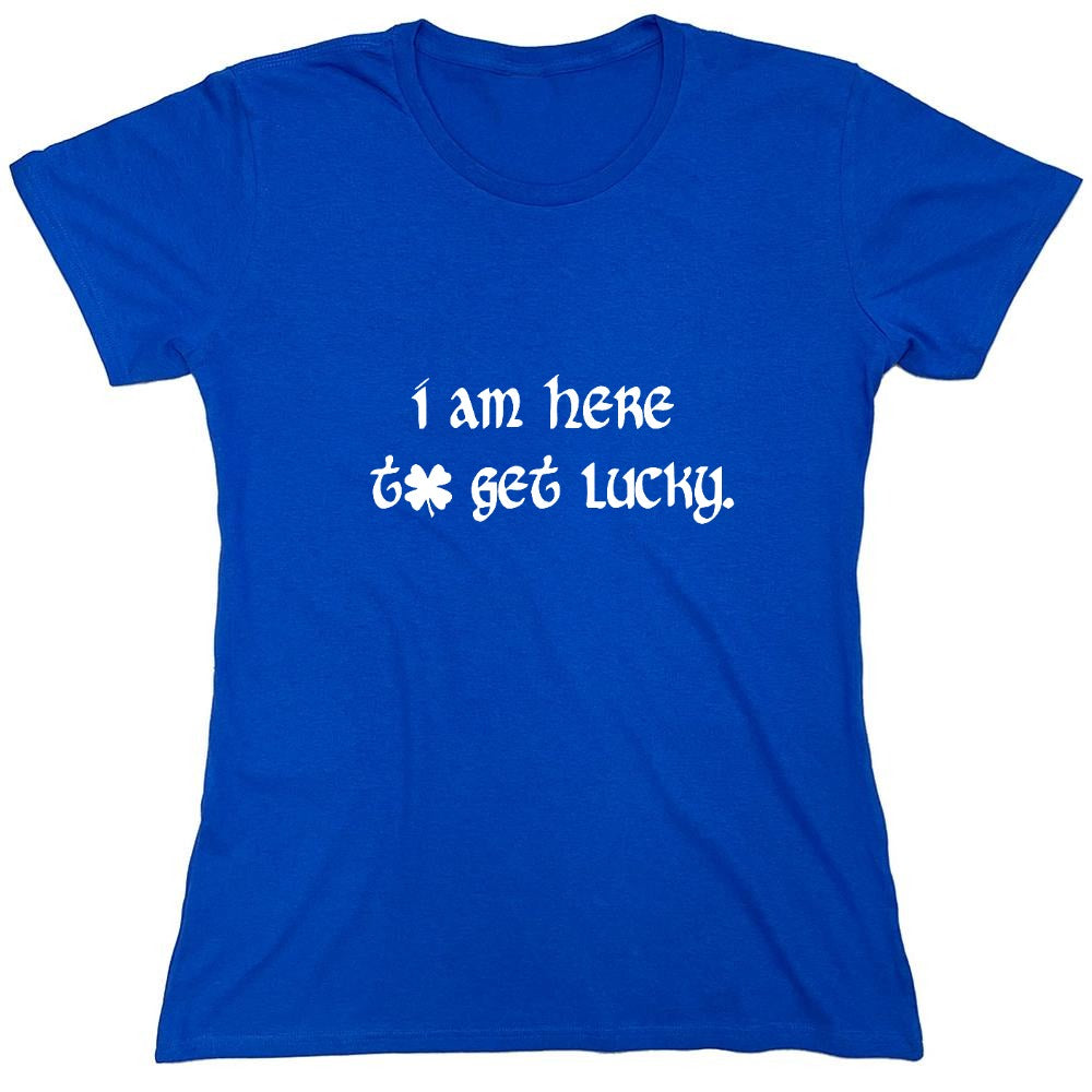 Funny T-Shirts design "GET LUCKY - Womens"