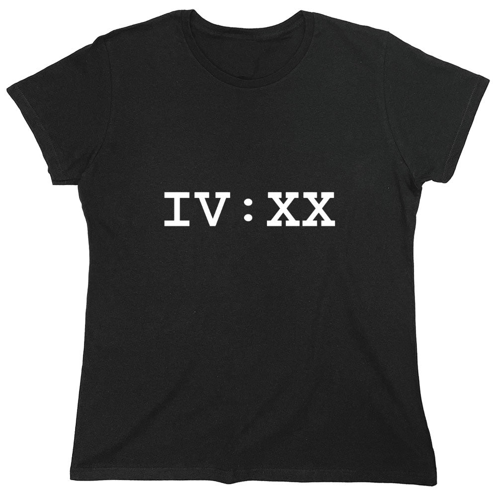 Funny T-Shirts design "IV:XX T-Shirt - Womens"