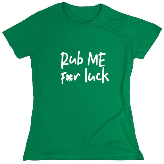 Funny T-Shirts design "RUB LUCK - Womens"